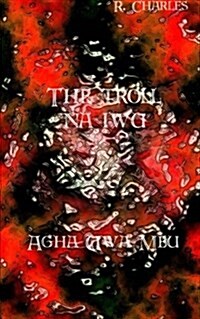 The Troll Na Iwu - Agha Uwa Mbu (Paperback)