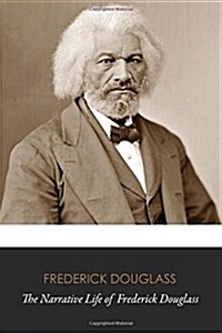 The Narrative Life of Frederick Douglass (Original Classics) (Paperback)