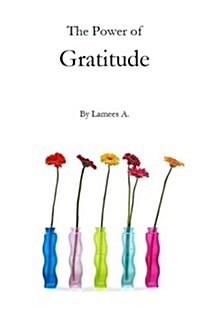 The Power of Gratitude (Paperback)