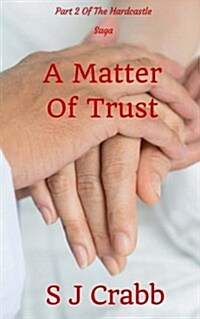 A Matter of Trust (Paperback)