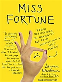 Miss Fortune: Fresh Perspectives on Having It All from Someone Who Is Not Okay (Audio CD, CD)