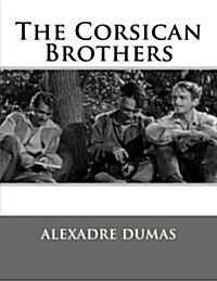 The Corsican Brothers (Paperback)