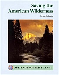 Saving the American Wilderness (Library)