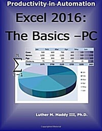 Excel 2016: The Basics - PC (Paperback)