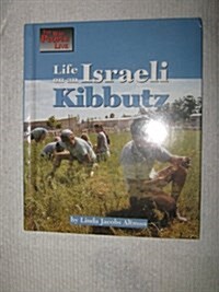 Life on an Israeli Kibbutz (Library)