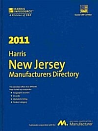 Harris New Jersey Manufacturers Directory 2011 (Hardcover)
