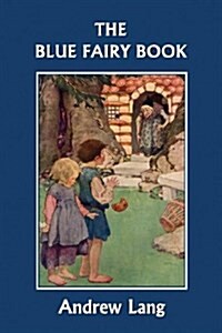 The Blue Fairy Book (Yesterdays Classics) (Paperback)