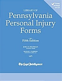 Library of Pennsylvania Personal Injury Forms (Paperback, 5th)