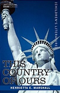 This Country of Ours (Paperback)