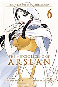 The Heroic Legend of Arslan 6 (Paperback)