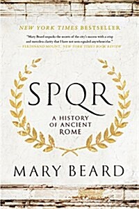 S.P.Q.R: A History of Ancient Rome (Paperback)