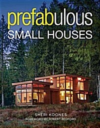 Prefabulous Small Houses (Hardcover)