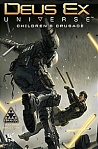 Deus Ex Universe Volume 1: Childrens Crusade (Paperback)