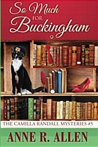 So Much for Buckingham (Paperback)