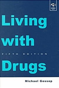 Living With Drugs (Hardcover, 5th)