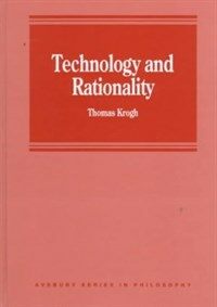 Technology and rationality
