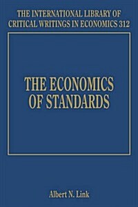 The Economics of Standards (Hardcover)