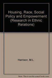 Housing, 'race', social policy and empowerment