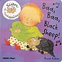 Baa, Baa, Black Sheep: American Sign Language (Board Books)