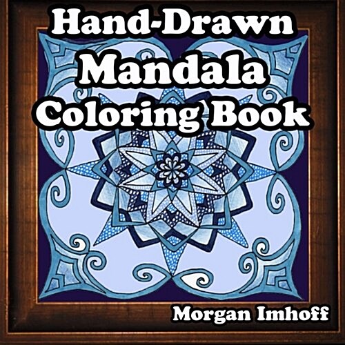Hand-drawn Mandala Coloring Book (Paperback, CLR, CSM)
