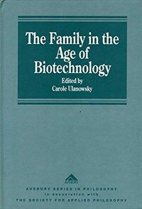 The family in the age of biotechnology