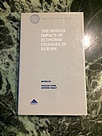 The Spatial Impact of Economic Changes in Europe (Hardcover)