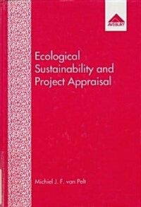 Ecological Sustainability and Project Appraisal (Hardcover)