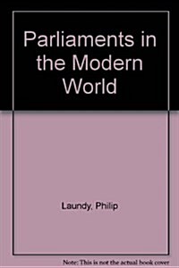 Parliaments in the Modern World (Hardcover)