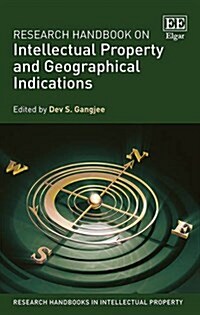 Research Handbook on Intellectual Property and Geographical Indications (Hardcover)