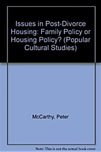 Issues in Post-Divorce Housing (Hardcover)
