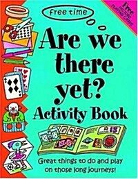 Are We There Yet (Paperback)