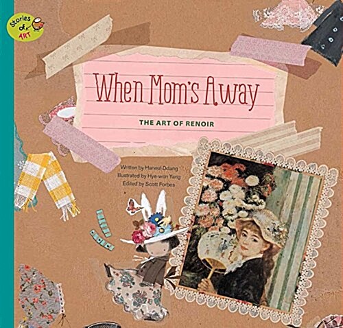 When Moms Away: The Art of Renoir (Library Binding)