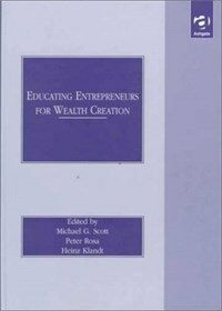 Educating entrepreneurs for wealth creation