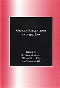 Gender Perceptions and the Law (Hardcover)