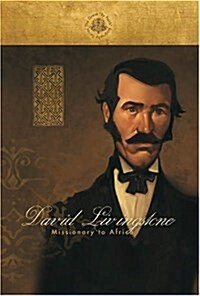 David Livingstone: Missionary to Africa (Paperback)