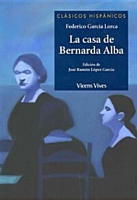 La casa de Bernarda Alba / The House of Bernarda Alba (Paperback)