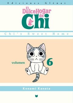 El Dulce Hogar De Chi 6 / The Chis sweet home (Paperback)