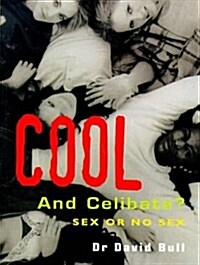 Cool and Celibate? (Paperback)