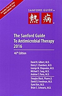 Sanford Guide to Antimicrobial Therapy 2016 (Library Edition) (Paperback, 46)