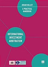 International Investment Arbitration: A Practical Handbook (Paperback)