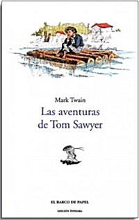 Las aventuras de Tom Sawyer/ The Adventures of Tom Sawyer (Paperback, 5th, Translation, Unabridged)