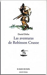 Aventuras De Robinson Crusoe/ The Life and Strange Surprising Adventures of Robinson Crusoe, 1719 (Paperback)