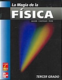 La magia de la Fisica/The magic of physics (Paperback, Workbook)