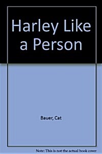 Harley Like a Person (Hardcover)