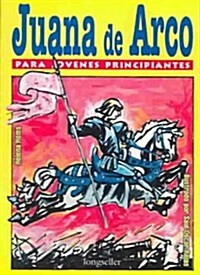 Juana de Arco para jovenes principiantes / Joan of Arc for Young Beginners (Paperback)