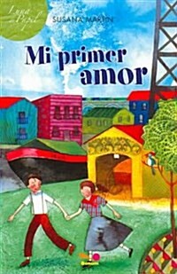 Mi primer amor/ My First Love (Paperback)