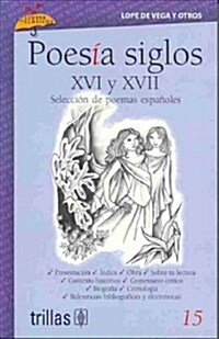 Poesia siglos XVI y XVII / Sixteenth and Seventeenth Centuries Poetry (Paperback)