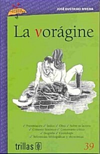 La voragine / The Vortex (Paperback)