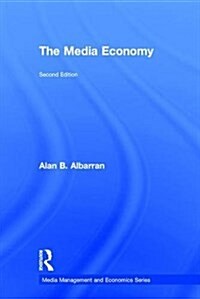 The Media Economy (Hardcover, 2 ed)