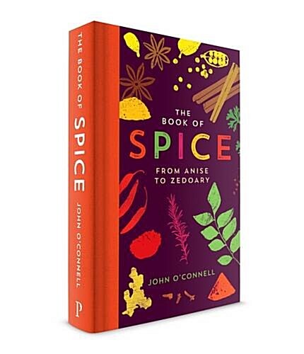 Book of Spice : From Anise to Zedoary (Hardcover, Main)